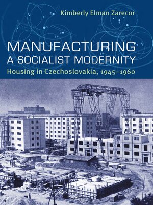 cover image of Manufacturing a Socialist Modernity